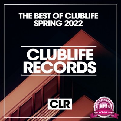 The Best Of Clublife Spring 2022 (2022)