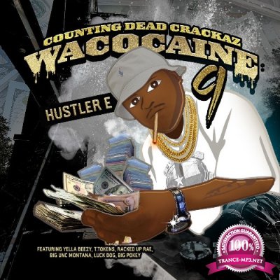 Hustler E - Wacocaine 9: Counting Dead Crakaz (2022)