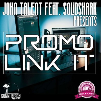 John Talent Feat. SolidShark - Promo Link It (2022)