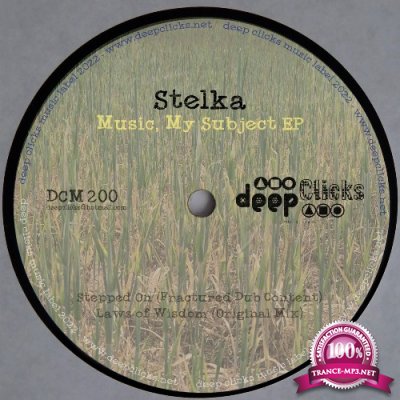 Stelka - Music, My Subject (2022)