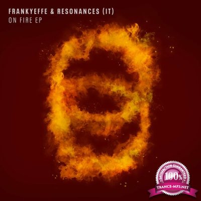 Frankyeffe & Resonances (IT) - On Fire EP (2022)