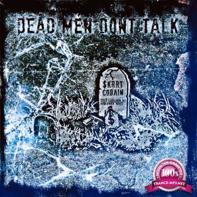 $krrt Cobain - Dead Men Don't Talk (2022)