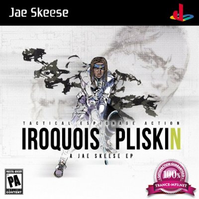 Jae Skeese - Iroquois Pliskin (2022)