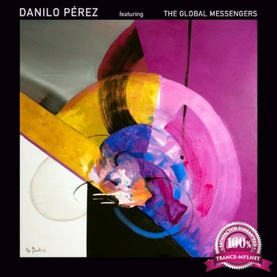 Danilo Perez Feat. The Global Messengers - Crisalida Mack Avenue Records (2022)