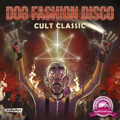 Dog Fashion Disco - Cult Classic (2022)