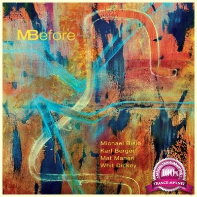 Michael Bisio Quartet - MBefore (2022)