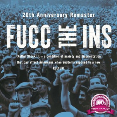 Kultur Shock - Fucc The Ins (20th Anniversary Remaster) Koolarrow Records (2022)