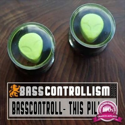 Basscontroll - This Pill EP (2022)