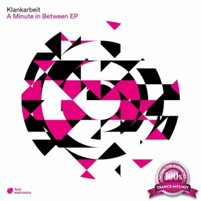 Klankarbeit - A Minute In Between EP (2022)