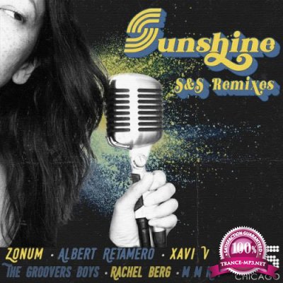 Zonum & Xavi V & A Retamero & The Groovers Boys - Sunshine (S and S Remixes) (2022)