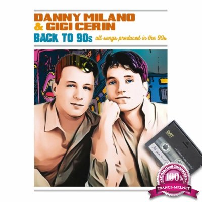 Danny Milano - Back to 90''s (2022)