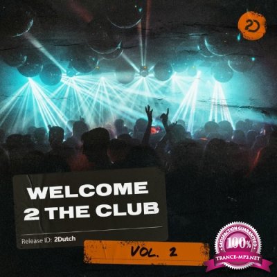 Welcome 2 The Club, Vol. 2 (2022)