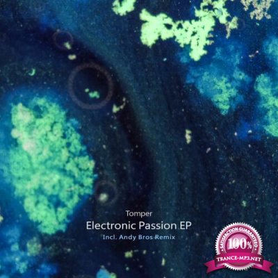 Tomper - Electronic Passion EP (2022)