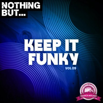 Nothing But... Keep It Funky, Vol. 09 (2022)