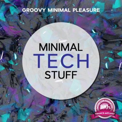 Minimal Tech Stuff (Groovy Minimal Pleasure) (2022)