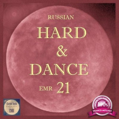 Russian Hard & Dance EMR Vol. 21 (2022)