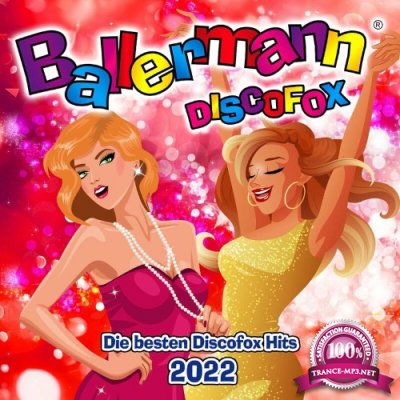 Ballermann Discofox (Die besten Discofox Hits 2022) (2022)