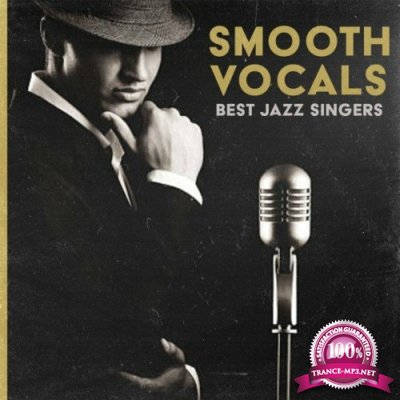 Smooth Vocals (Best Jazz Singers) (2022)