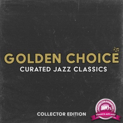 Golden Choice (Curated Jazz Classics) (2022)
