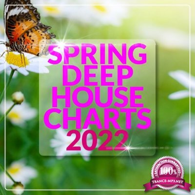 Spring Deep House Charts 2022 (2022)