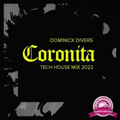 Coronita Tech House Mix 2022 (2022)