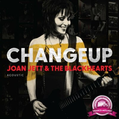 Joan Jett and the Blackhearts, Joan Jett & The Blackhearts - Changeup (2022)
