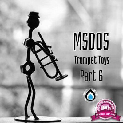 MSdoS - Trumpet Toys Part 6 (2022)