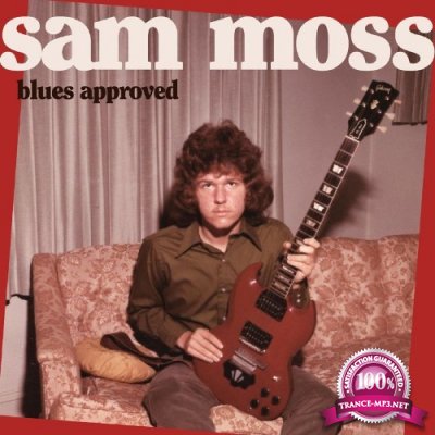 Sam Moss - Blues Approved (2022)