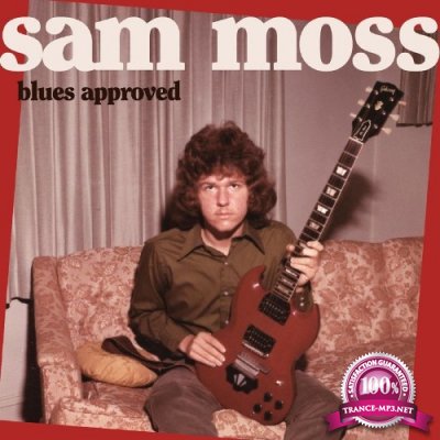 Sam Moss - Blues Approved (2022)