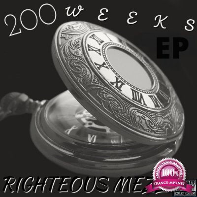 Righteous Mezz - 200 Weeks EP (2022)