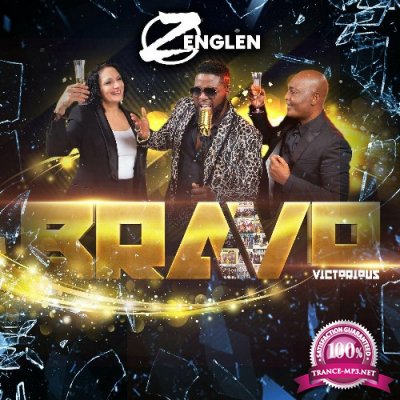 Zenglen - Bravo Victorious (2022)