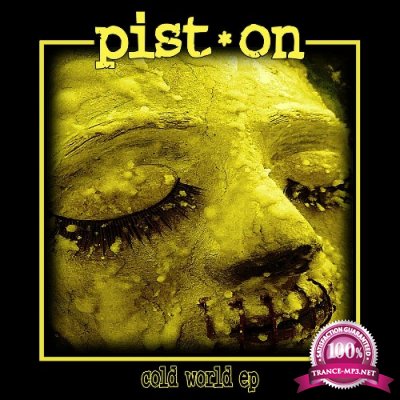 Pist.On - Cold World EP (2022)