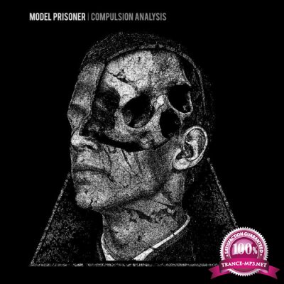 Model Prisoner - Compulsion Analysis (2022)