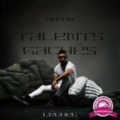 Zedon - Talents Gaches: L'echec (2022)