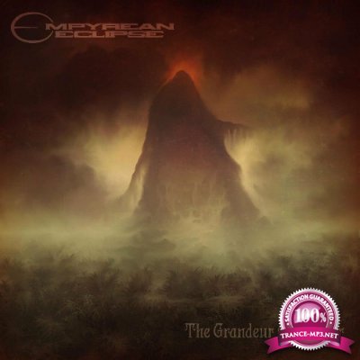 Empyrean Eclipse - The Grandeur of Despair (2022)