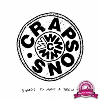 Crapsons - Songs To Make A Brew To (2022)