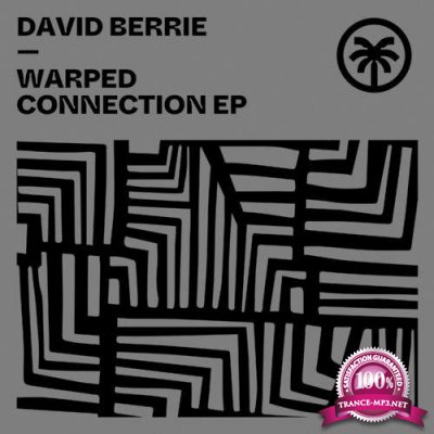 David Berrie - Warped Connection EP (2022)