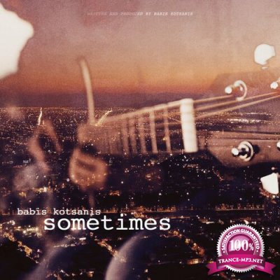 Babis Kotsanis - Sometimes EP (2022)