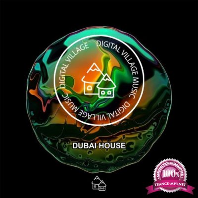Digital Village Music - Dubai House (2022)