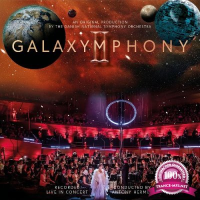 Danish National Symphony Orchestra - Galaxymphony II: Galaxymphony Strikes Back (2022)