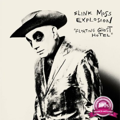 Slink Moss Explosion - Floating Ghost Hotel (2022)