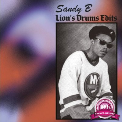 Sandy B - Lion's Drums Edits (2022)