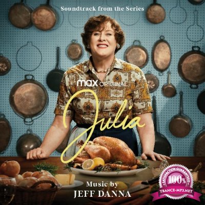 Jeff Danna - Julia (Soundtrack from the HBO Max Original Series) (2022)