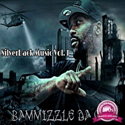 Bammizzle Da Goon - Silver Back Music, Vol. 1 (2022)