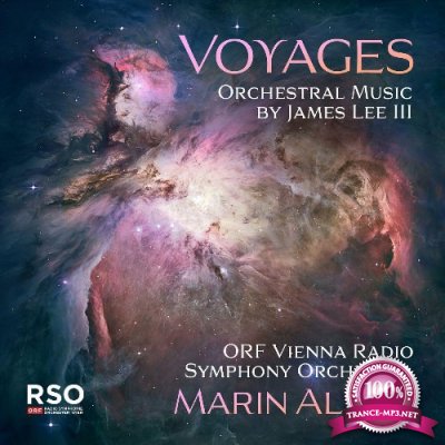 ORF Vienna Radio Symphony Orchestra & Marin Alsop - Voyages (Orchestral Music by James Lee III) (2022)
