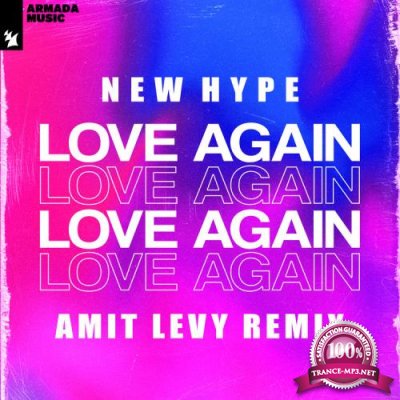 New Hype - Love Again (Amit Levy Remix) (2022)