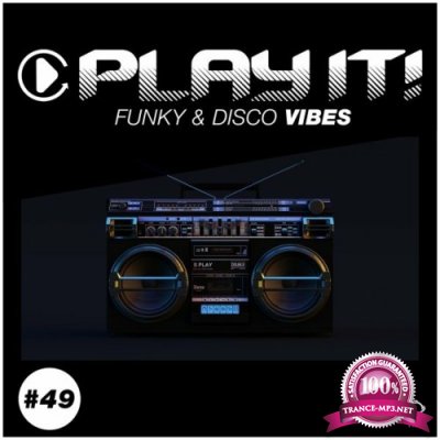 Play It!: Funky & Disco Vibes, Vol. 49 (2022)