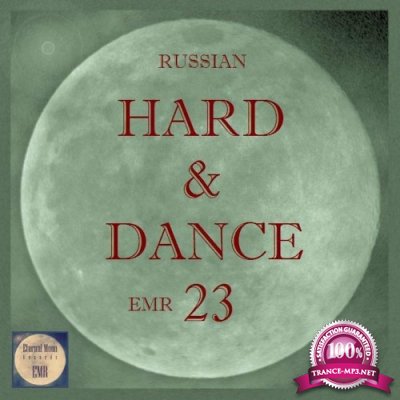 Russian Hard & Dance EMR, Vol. 23 (2022)