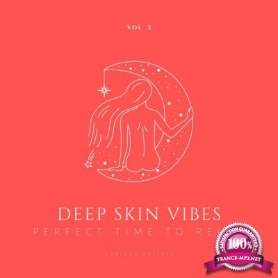 Deep Skin Vibes (Perfect Time To Relax), Vol. 2 (2022)