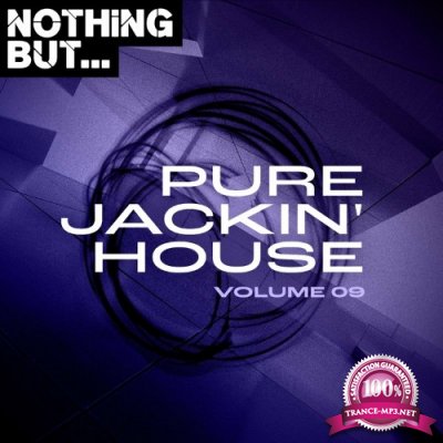 Nothing But... Pure Jackin' House, Vol. 09 (2022)